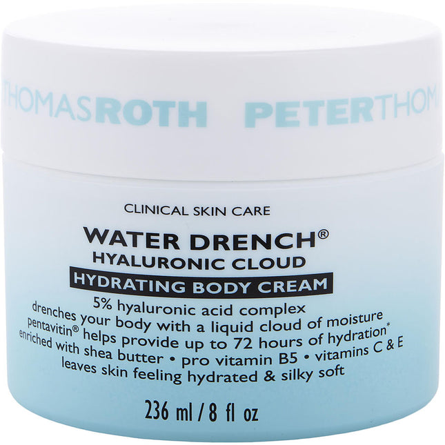 Water Drench Hyaluronic Cloud Hydrating Body Cream --236ml/8oz Peter Thomas Roth