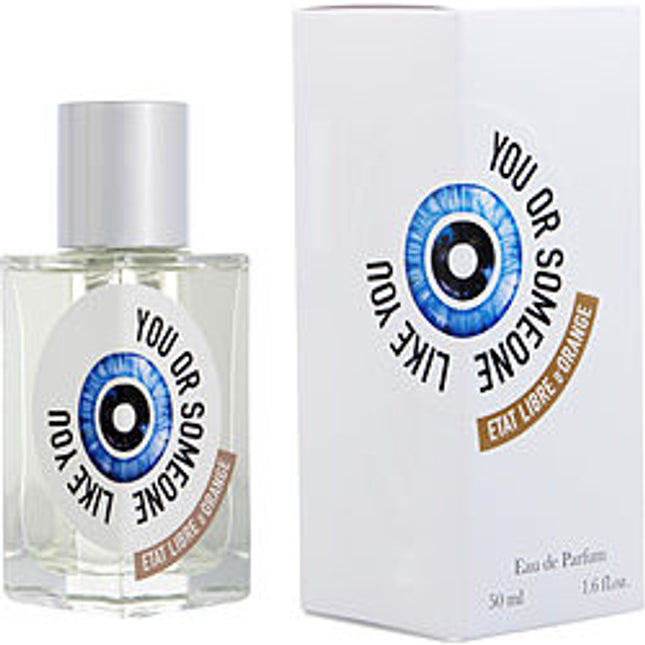 Etat Libre D'orange You Or Someone Like You By Etat Libre D' Orange Eau De Parfum Spray 1.6 Oz