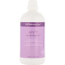 Ain't Misbehavin' Healthy Toner With Glycolic & Lactic Acid --180ml/6oz Dermadoctor