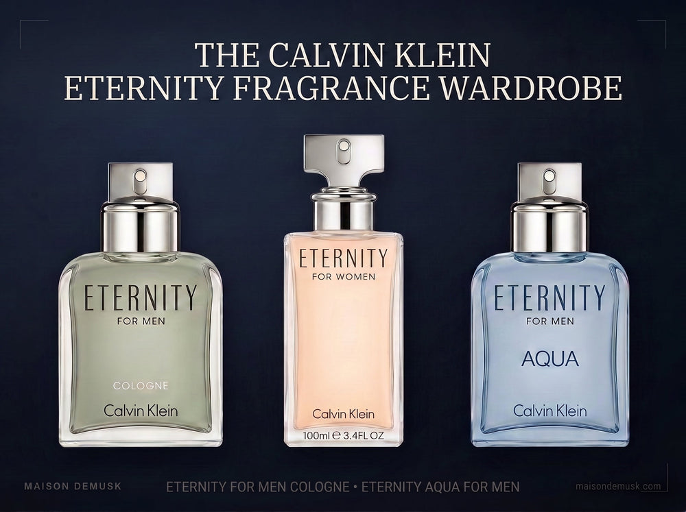 The Calvin Klein Eternity Fragrance Wardrobe Maison Demusk